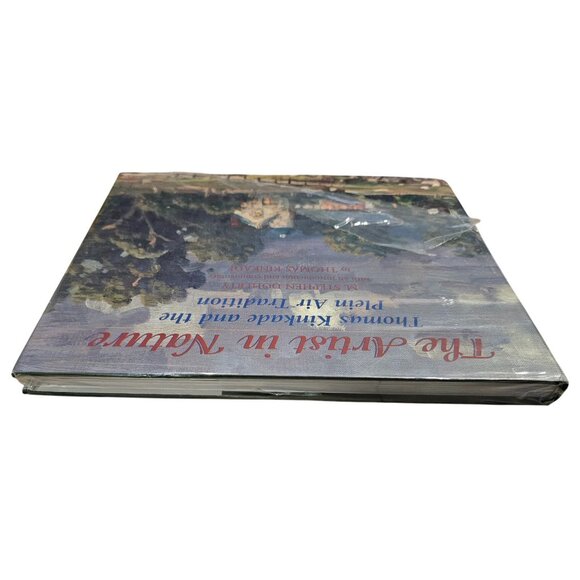 The Artist in Nature Thomas Kinkade Plein Air Tradition Hardcover Book - Picture 5 of 7